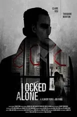 Película Locked Alone