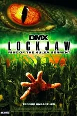 Película Lockjaw: Rise of the Kulev Serpent