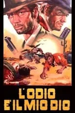 Póster de la película L'odio è il mio Dio