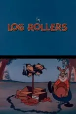 Roy Halee es Heckle / Jeckle (voice) en Log Rollers