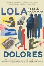 Juan Cottet es Amigo de Lola en Lola no es un apodo para Dolores