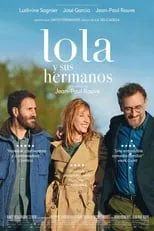 Película Lola y sus hermanos