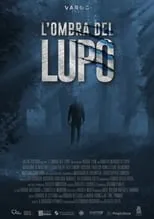 Película L'ombra del lupo