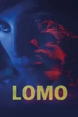 Poster de LOMO: The Language of Many Others