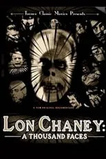 Poster de Lon Chaney: A Thousand Faces