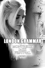 Hannah Reid es Self - Chanteuse, Pianiste en London Grammar - Montreux Jazz Festival