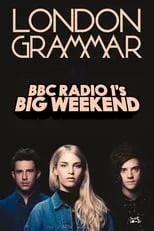 Hannah Reid es Self en London Grammar Live Concert At BBC Radio 1 Big Weekend 2017