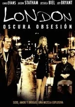 Película London: Oscura obsesión