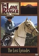 Poster de la película Lone Ranger: Lost Episodes - Películas hoy en TV