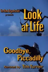 Portada de Look at Life: Goodbye, Piccadilly