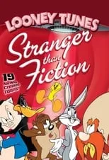 Kevin Delaney es Additional Voices (voice) en Looney Tunes: Stranger Than Fiction