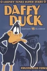 Película Looney Tunes Super Stars Daffy Duck: Frustrated Fowl