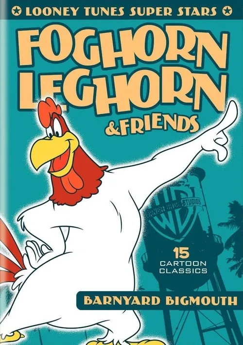 Poster de Looney Tunes Super Stars Foghorn Leghorn & Friends: Barnyard Bigmouth