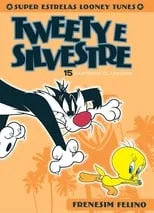 Poster de Looney Tunes Super Stars Tweety & Sylvester: Feline Fwenzy