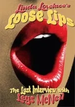 Marilyn Chambers interpreta a Herself en Loose Lips - Her Last Interview