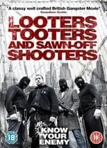 Poster de Looters, Tooters and Sawn-Off Shooters