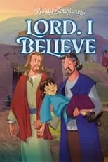 Póster de Lord, I Believe