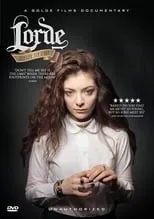 Lorde es Herself en Lorde: Her Life, Her Story