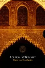 Póster de la película Loreena McKennitt: Nights from the Alhambra