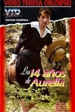 Película Los 14 años de Aurelia