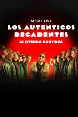 Poster de Los Auténticos Decadentes | La Leyenda Continúa