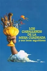 Poster de la película Los caballeros de la mesa cuadrada y sus locos seguidores - Películas hoy en TV