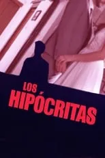 Película Los hipócritas