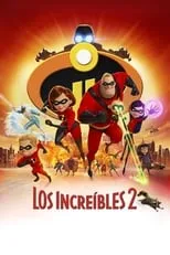 Poster de la película Los Increíbles 2 - Películas hoy en TV