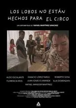 Película Los Lobos No Están Hechos Para El Circo