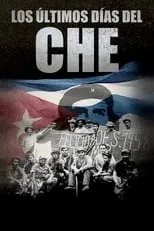 Poster de la película Los últimos días del Che - Películas hoy en TV