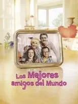 Poster de la película Los mejores amigos del mundo - Películas hoy en TV