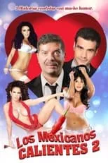 Película Los mexicanos calientes 2