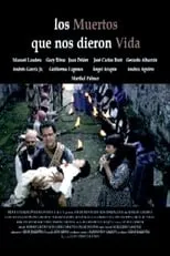 Poster de la película Los muertos que nos dieron la vida - Películas hoy en TV