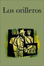 Película Los orilleros