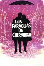 Película Los paraguas de Cherburgo