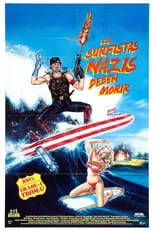 Película Los surfistas nazis deben morir