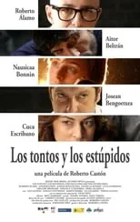 Película Los tontos y los estúpidos