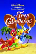 Poster de la película Los tres caballeros - Películas hoy en TV