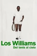 Poster de Los Williams, del tenis al cielo