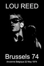 Póster de la película Lou Reed - Ancienne Belgique 22-05-1974