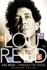 Poster de Lou Reed: Through the Years: New York 1983 - Spain 2004