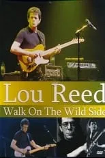 Poster de la película Lou Reed: Walk on the Wild Side - Películas hoy en TV