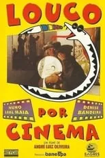 Roberto Bonfim interpreta a  en Louco Por Cinema