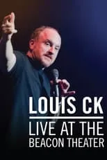 Louis C.K. es Himself en Louis C.K.: Live at the Beacon Theater