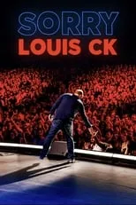 Póster de la película Louis C.K.: Sorry