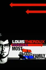 Película Louis Theroux: America's Most Hated Family in Crisis