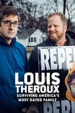 Película Louis Theroux: Surviving America’s Most Hated Family