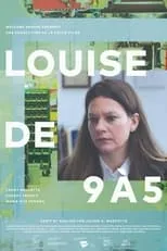 Alexa-Jeanne Dubé interpreta a Directrice R.H. en Louise de 9 à 5