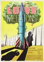 Póster de Love and 50 Megatons