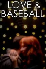 Poster de Love and Baseball